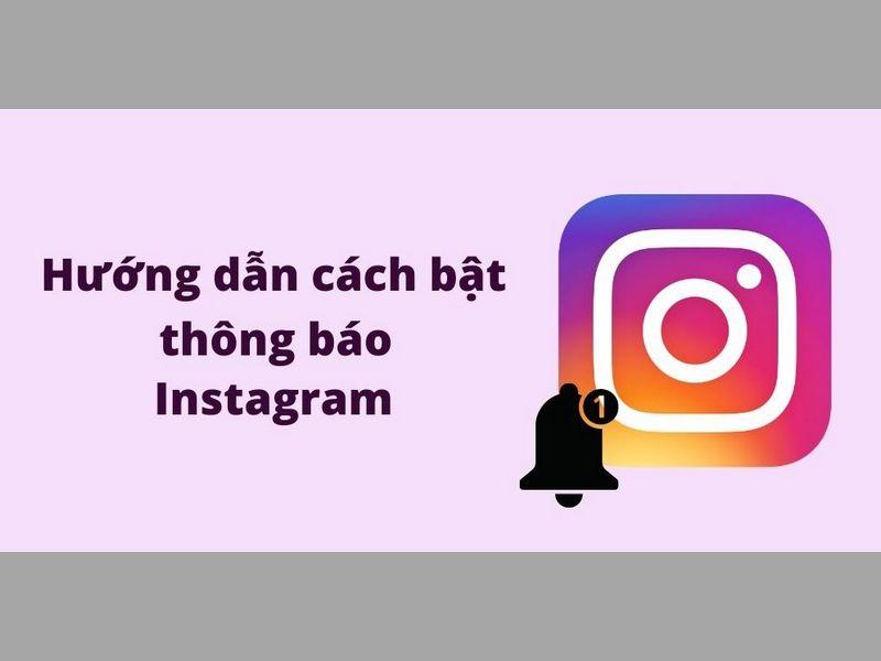 Bật thông báo Instagram trên iPhone cực dễ chỉ trong một nốt nhạc