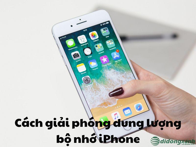 Cách giải phóng dung lượng iphone đơn giản và hiệu quả nhất 2022