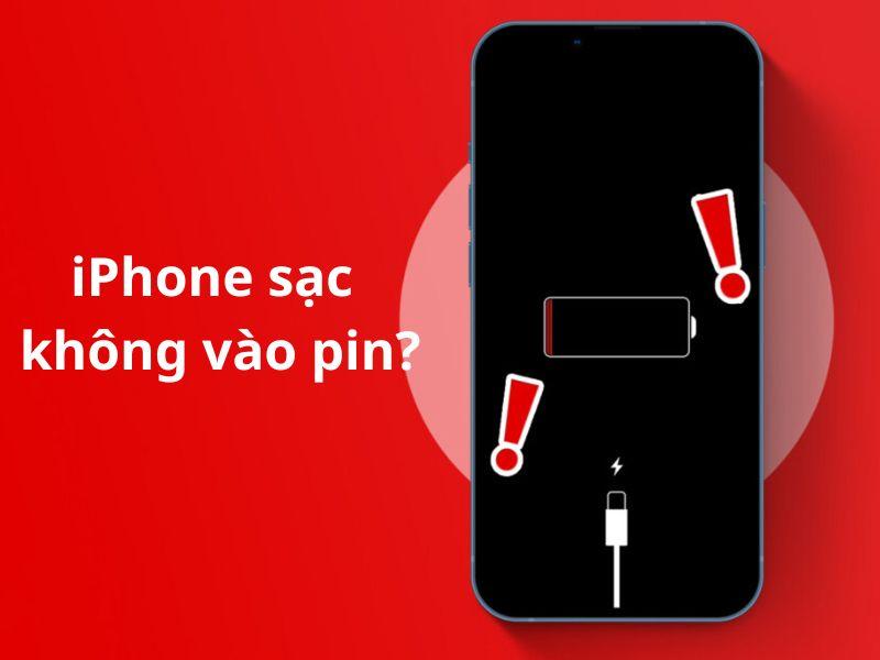 Giải đáp thắc mắc: “Tại sao iPhone sạc không vào pin?”