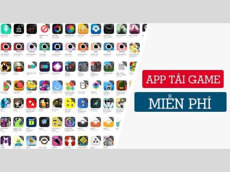 Top 8 app tải game miễn phí trên hệ điều hành iOS và Android