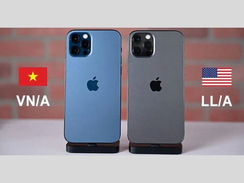 Nên mua iPhone VN/A hay LL/A? Địa chỉ mua iPhone uy tín
