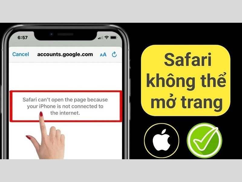Lỗi Safari không thể mở trang do đâu? Cách khắc phục là gì?