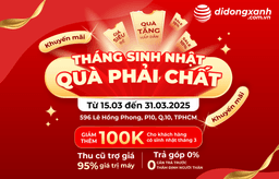 Tháng Sinh Nhật - Quà Phải Chất: Giảm Đến 3 Triệu Kèm Quà Giá Trị Hết Tháng 3