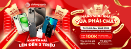Tháng Sinh Nhật - Quà Phải Chất: Giảm Đến 3 Triệu Kèm Quà Giá Trị Hết Tháng 3