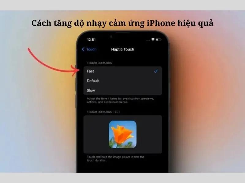 Cách tăng độ nhạy cảm ứng iPhone dễ thành công nhất