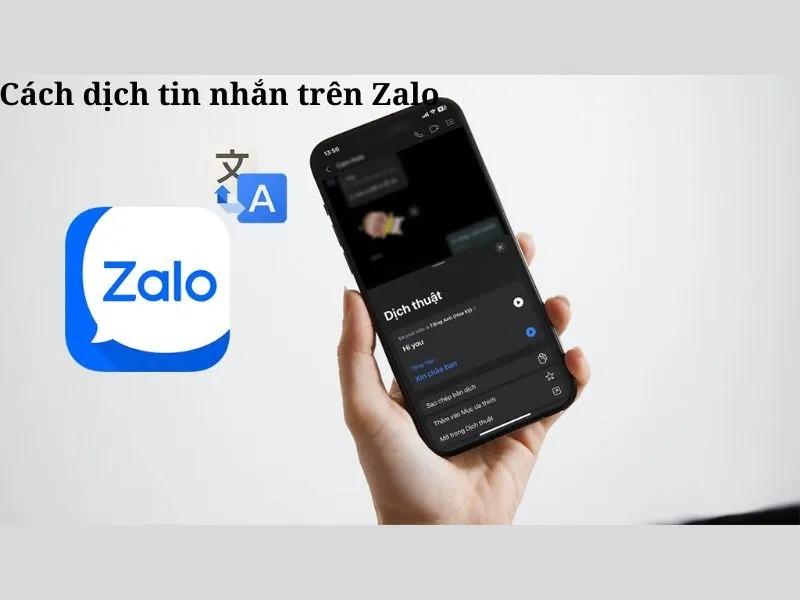 Cách dịch tin nhắn trên Zalo bằng iOS/Android