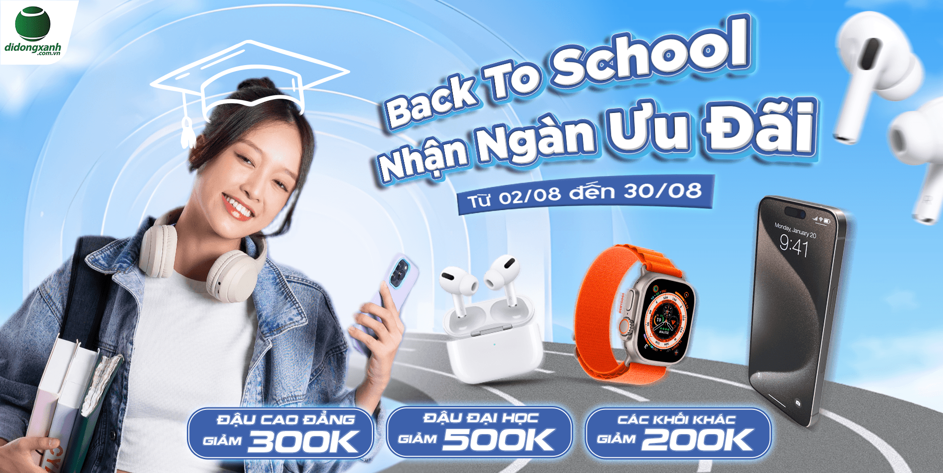 BACK TO SCHOOL – NHẬN NGÀN ƯU ĐÃI: Ưu Đãi Lên Đến 4 Triệu Đồng Tại Di Động Xanh HCM