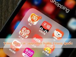 Review top 10 app mua hàng Trung Quốc uy tín, giá rẻ