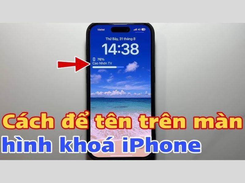 Hướng dẫn cách thêm tên vào màn hình khóa iPhone nhanh, đơn giản