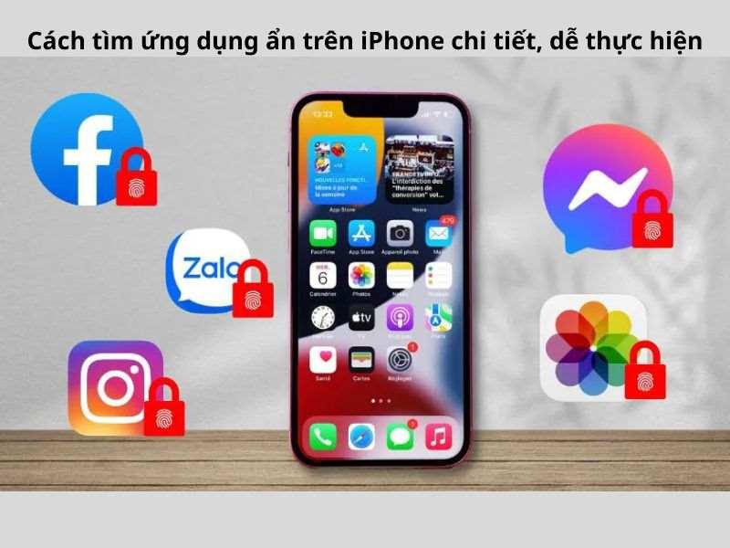 Cách tìm ứng dụng ẩn trên iPhone chi tiết, dễ thực hiện