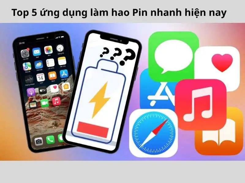 Top 5 ứng dụng làm hao Pin nhanh trên điện thoại