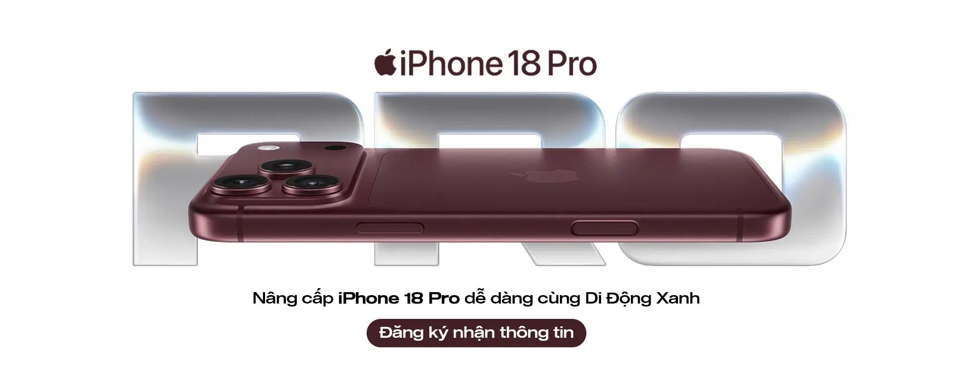 Nâng cấp iPhone 18 Pro - Đăng ký tại đây
