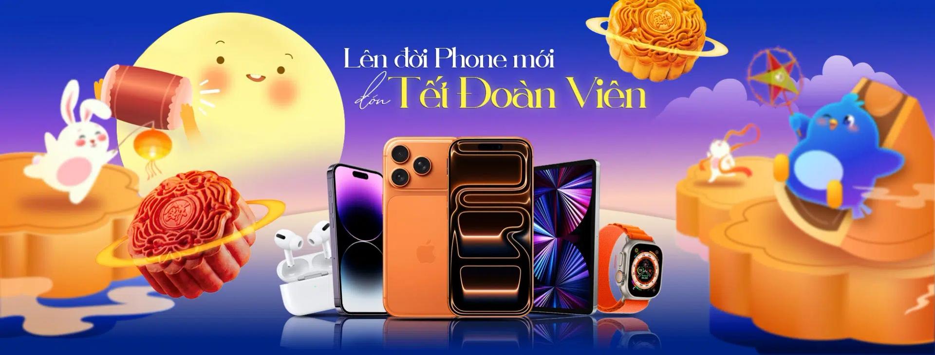 Tết Đoàn Viên - Ưu đãi Lên Đời iPhone Mới