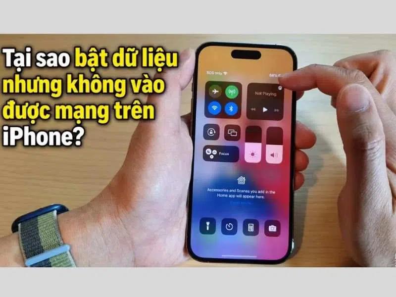 Tại sao bật dữ liệu nhưng iPhone không vào mạng? Cách xử lý