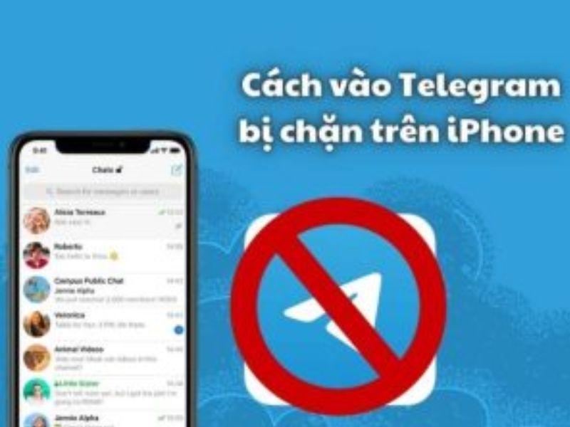 Cách vào group Telegram bị chặn trên iPhone - Lưu lại ngay