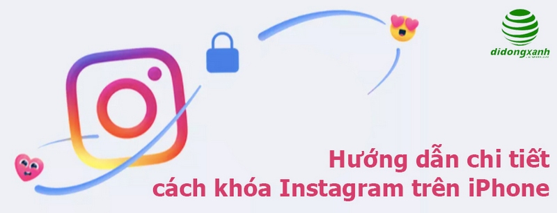 huong dan khoa instagram tren iphone