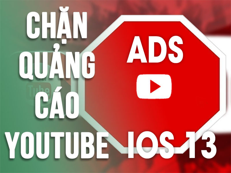 chan quang cao tren youtube ios 13