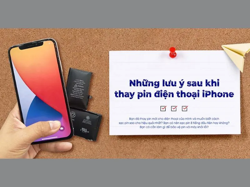 Một số điều cần bạn lưu ý khi quyết định thay pin điện thoại iPhone
