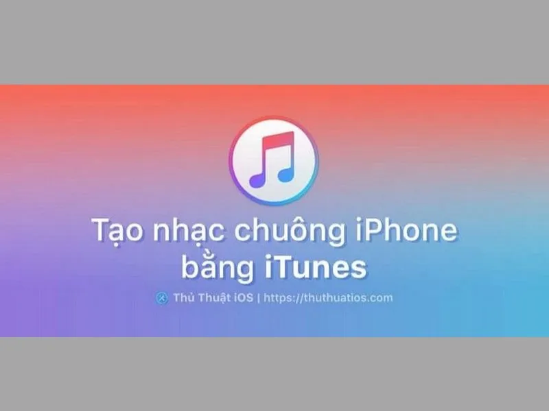 Tải ứng dụng iTune để cài đặt nhạc chuông