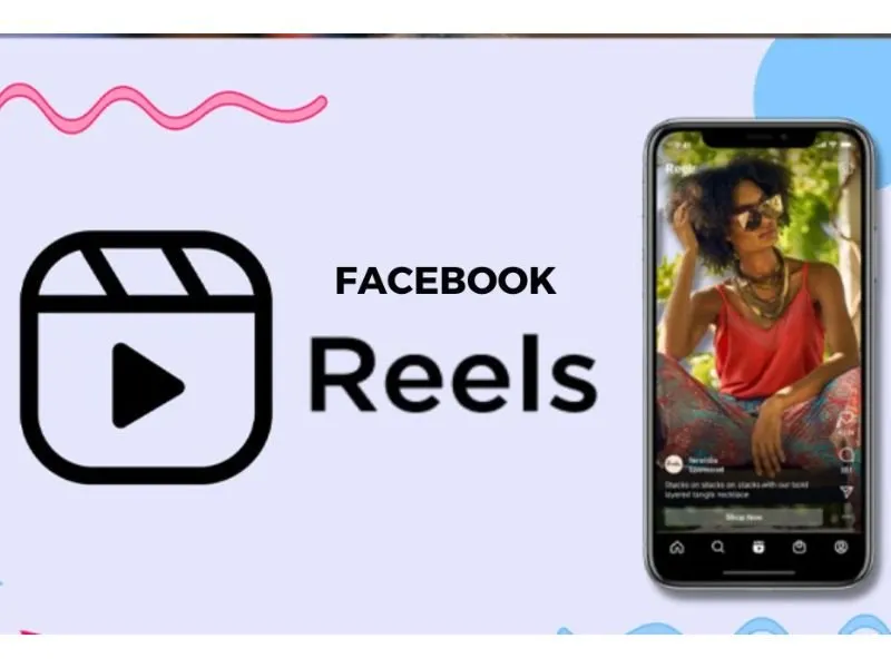Khái niệm về Reels Facebook