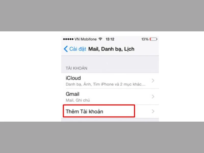 Nhấn chọn Mail, Danh bạ, lịch > Sau đó chọn vào mục Thêm tài khoản.