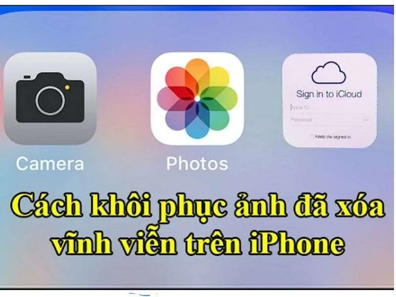 Mách bạn 5 cách khôi phục ảnh đã xóa vĩnh viễn trên iphone phổ biến hiện nay