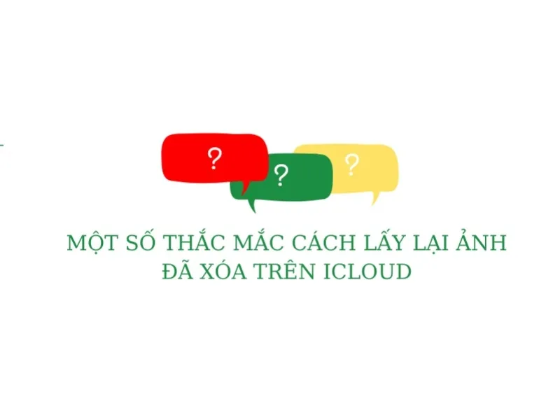 Giải đáp thắc mắc về cách khôi phục ảnh trên iCloud