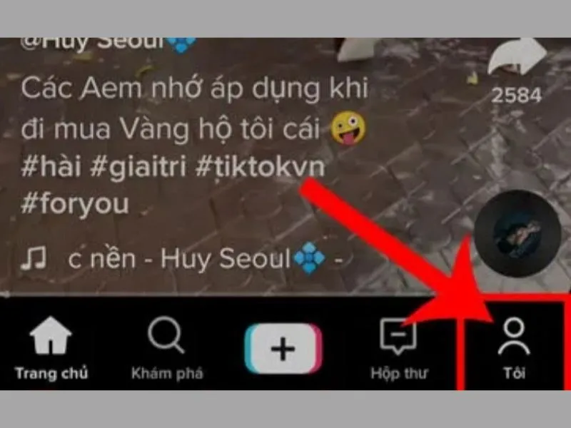 Nhấn vào “Tôi” ở góc bên phải phía dưới giao diện tiktok