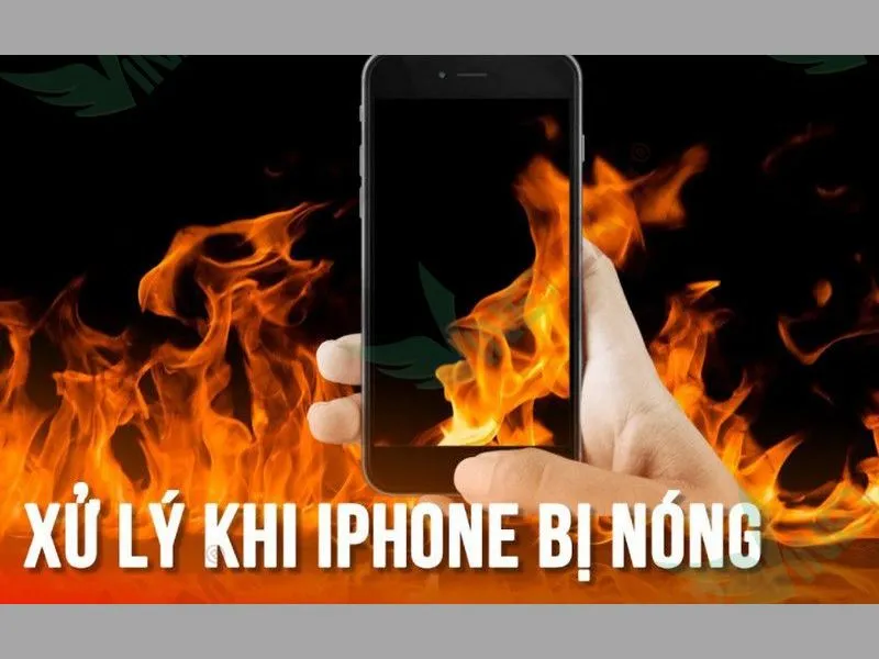 Tìm hiểu nguyên nhân vì sao iPhone bị nóng