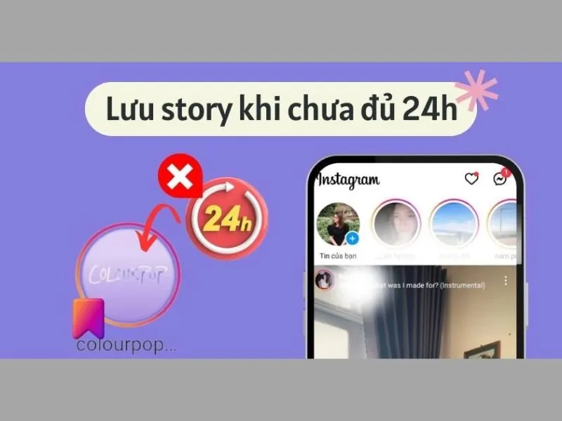 Cách lưu trữ tin trên instagram khi chưa đủ 24h