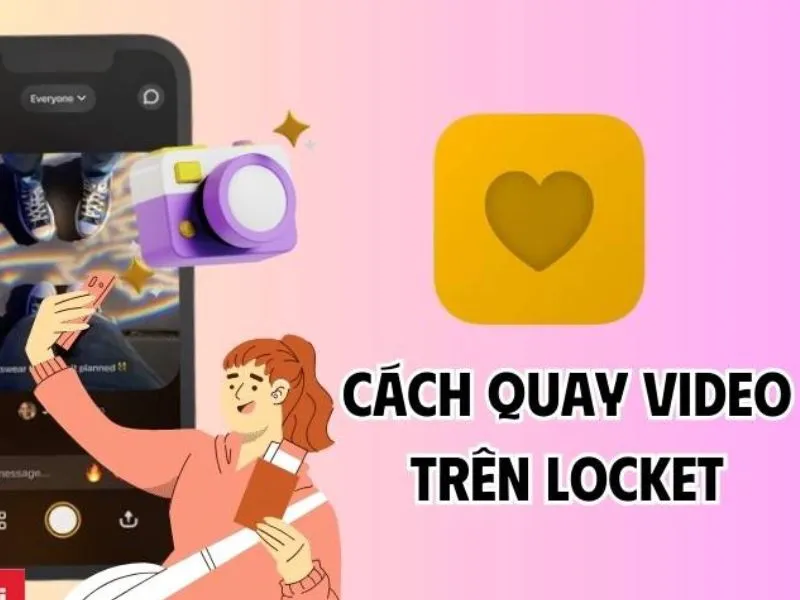 Locket- Cách quay Video trên Locket
