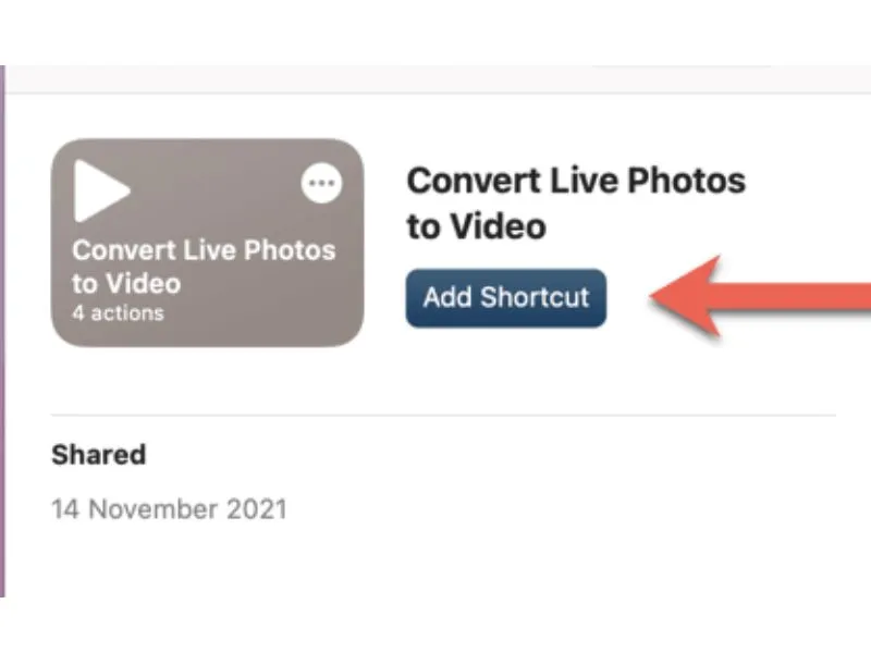 Cách xuất ảnh Live Photo thành video với ứng dụng phím tắt