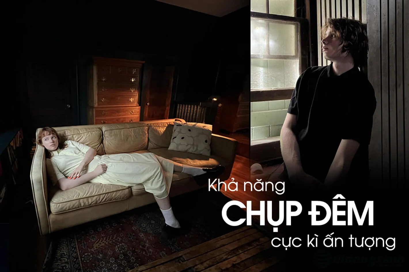 Khả năng chụp đêm ấn tượng