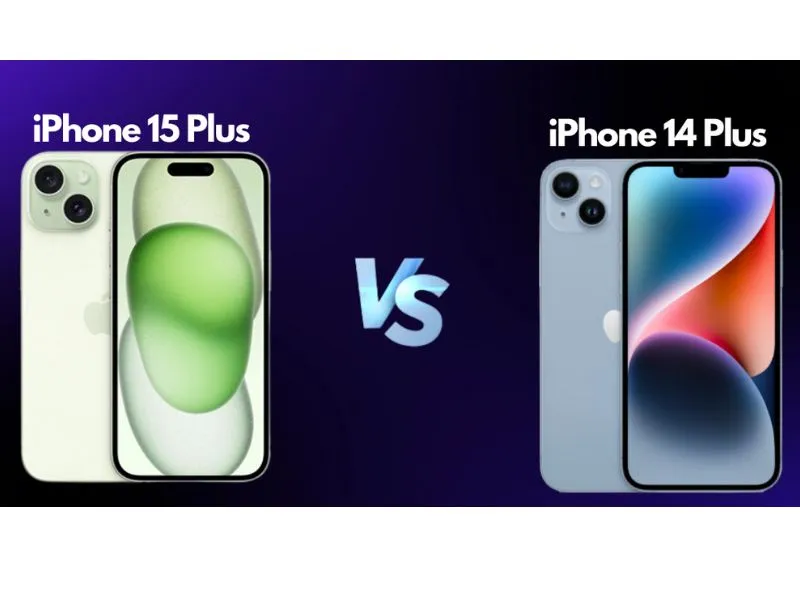 So sánh iPhone 15 Plus và iPhone 14 Plus: giống nhau và khác nhau