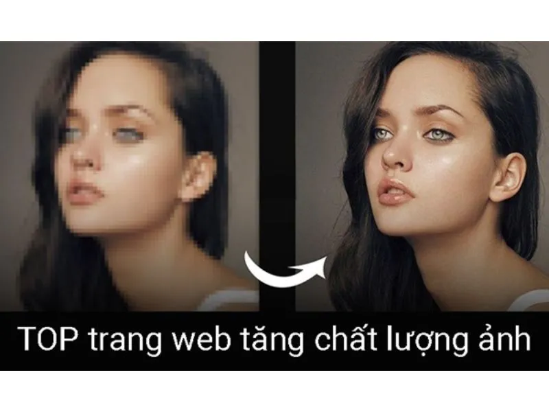 Trang web tăng chất lượng ảnh online
