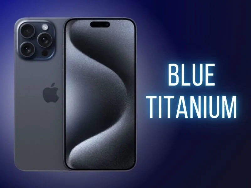 iphone Titan xanh (Blue Titanium)