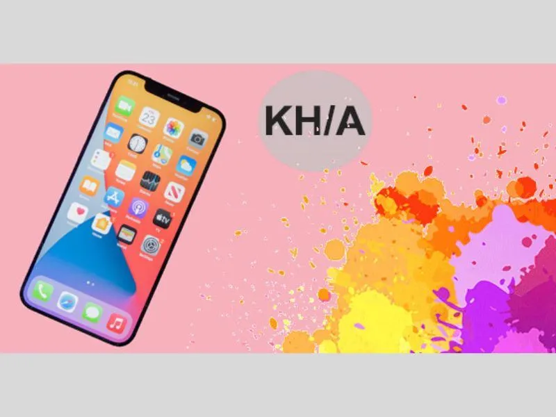 iPhone bản KH/A là của nước nào? Cách nhận biết xuất xứ?