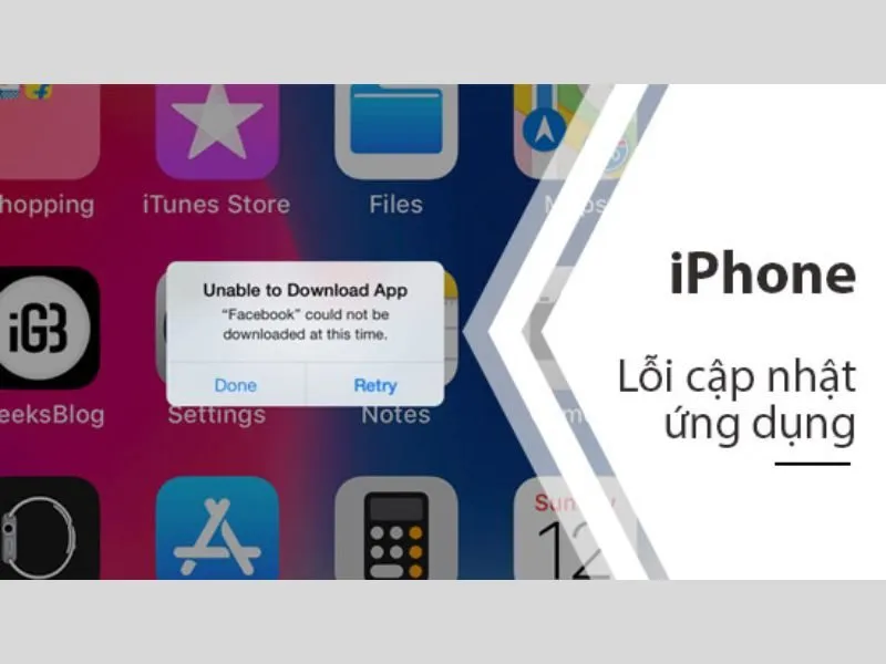 Không cập nhật được ứng dụng trên App Store và cách xử lý