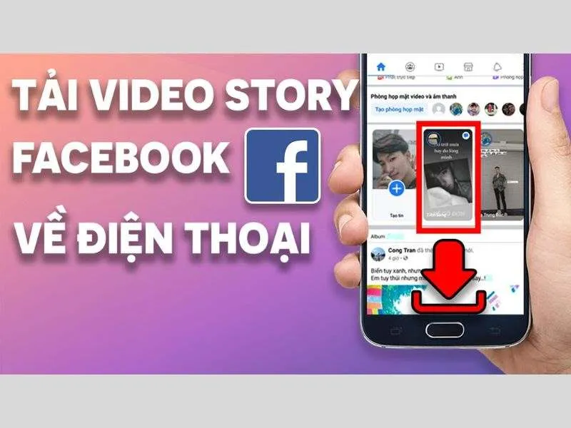 2 Cách tải Story của người khác trên Facebook