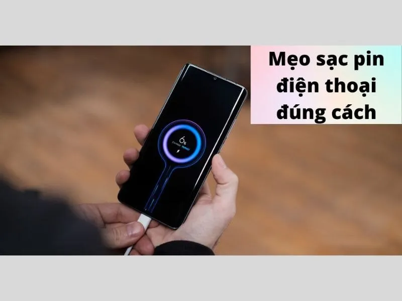 Mẹo hữu ích bảo vệ Pin điện thoại