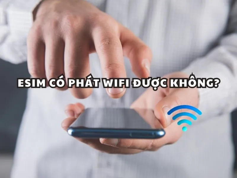 esim là tốc độ kết nối thường ổn định hơn