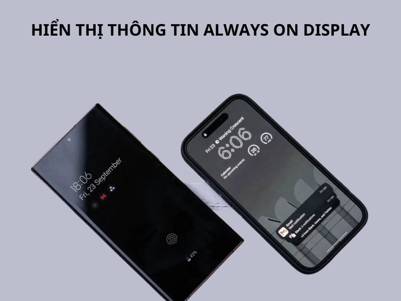Tìm hiểu Always On Display là gì? Cách sử dụng hiệu quả nhất