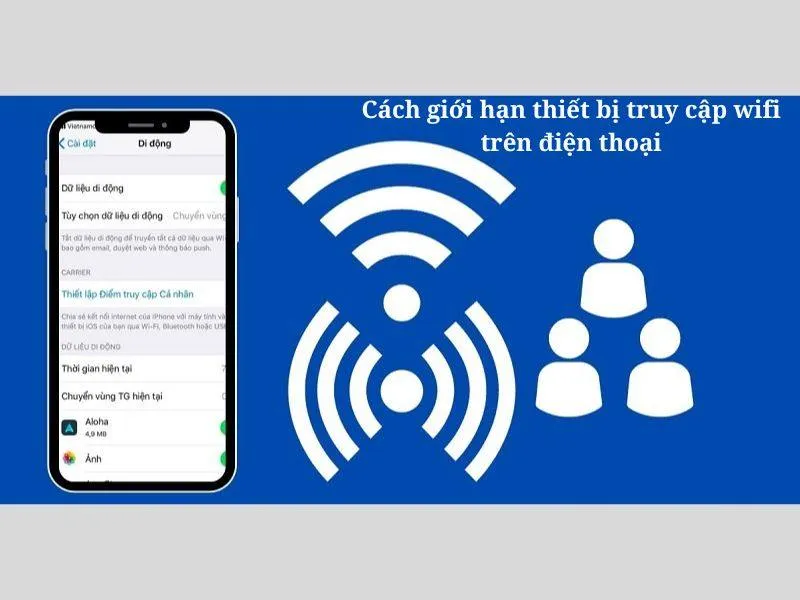 Chặn thiết bị truy cập vào wifi điện thoại