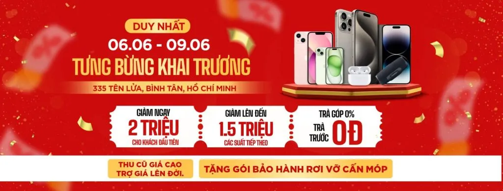 Tưng Bừng Khai Trương - Muôn Vàn Quà Tặng