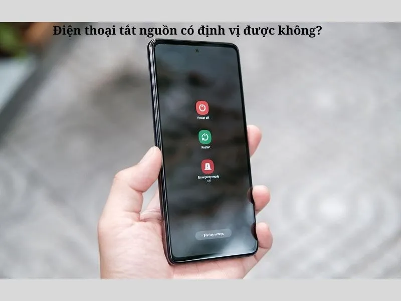 Điện thoại tắt nguồn có định vị được không ở các hệ điều hành