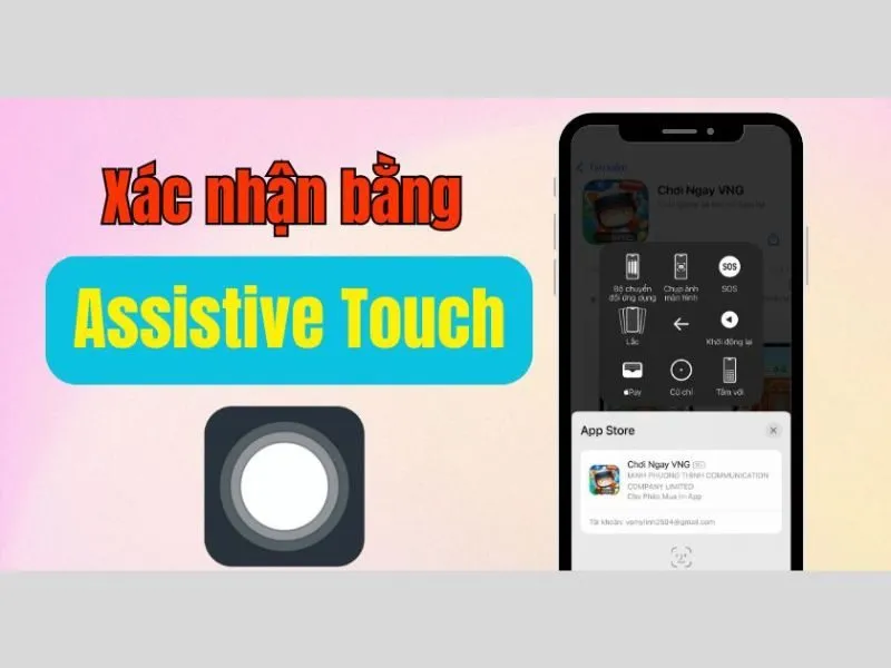 Assistive Touch giải pháp hạn chế chạm màn hình