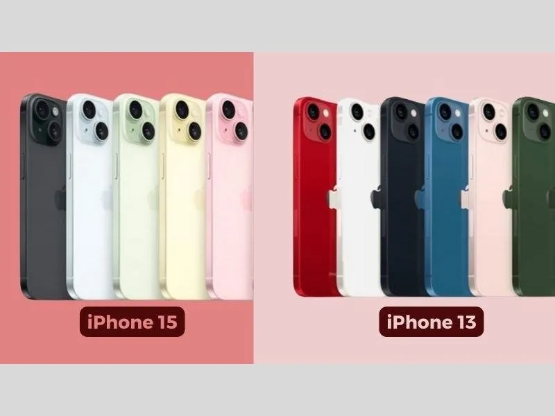 Đâu là phiên bản nổi bật khi So sánh iPhone 13 và iPhone 15
