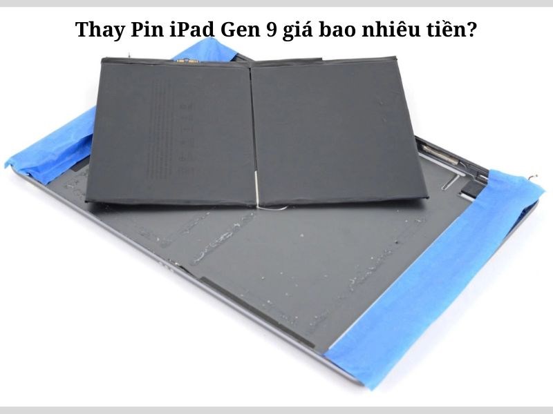 Chi phí thay Pin iPad Gen 9