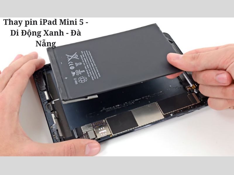 Thay Pin iPad Mini 5 nguyên Zin tại Đà Nẵng