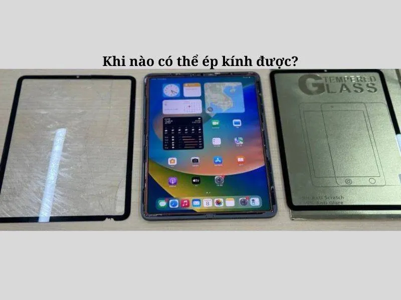 Màn hình đảm bảo điều kiện ép kính